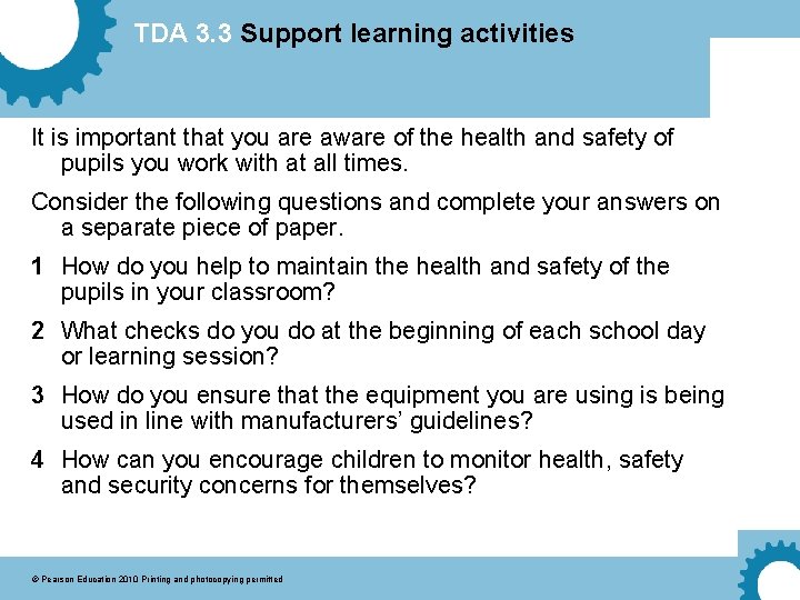 TDA 3. 3 Support learning activities It is important that you are aware of