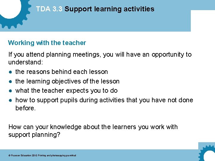 TDA 3. 3 Support learning activities Working with the teacher If you attend planning