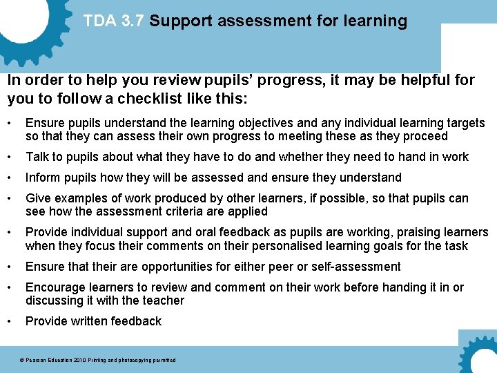TDA 3. 7 Support assessment for learning In order to help you review pupils’