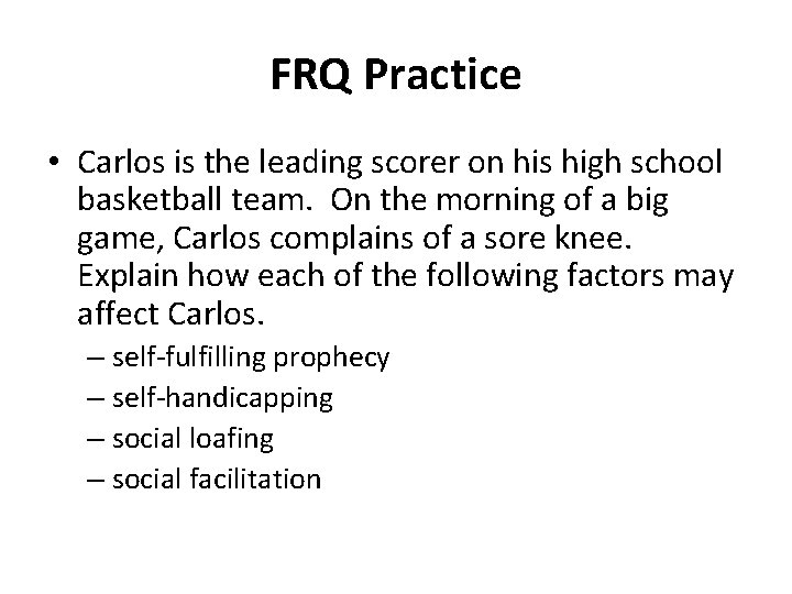 FRQ Practice • Carlos is the leading scorer on his high school basketball team.