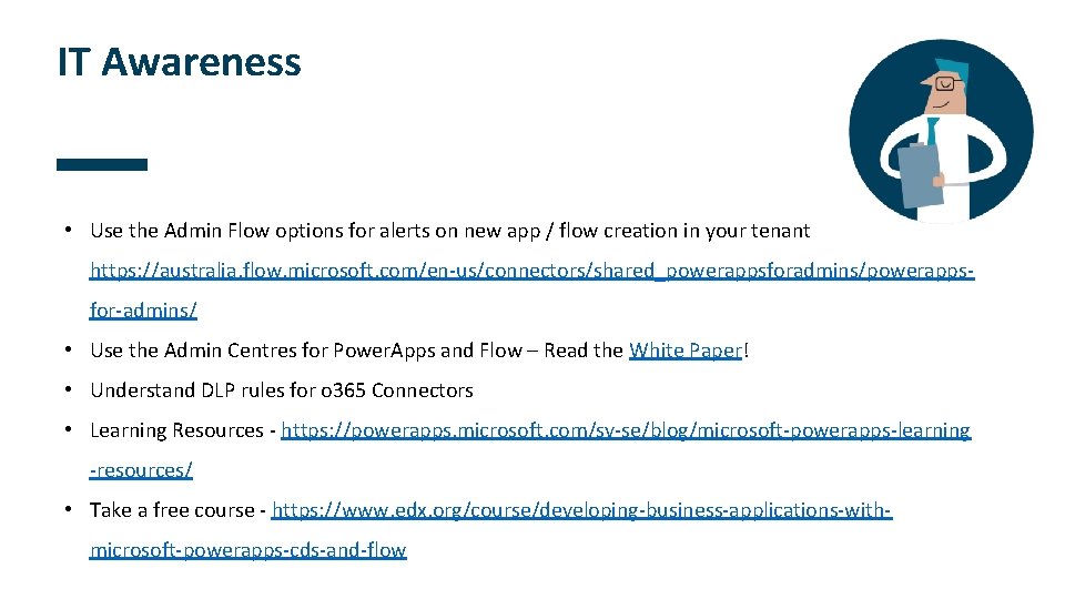 IT Awareness • Use the Admin Flow options for alerts on new app /