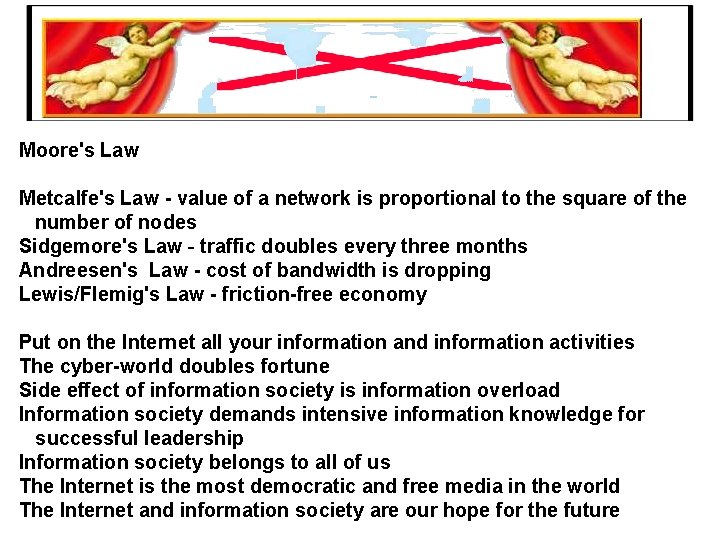 ZAKONI INFORMACIJSKE DRUŽBE m. Metcalfe's Law - value of a network is proportional to