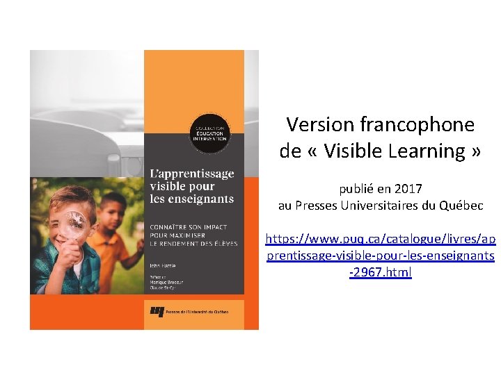 Version francophone de « Visible Learning » publié en 2017 au Presses Universitaires du