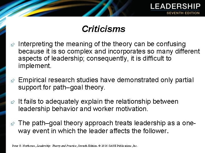 Criticisms ÷ Interpreting the meaning of theory can be confusing because it is so