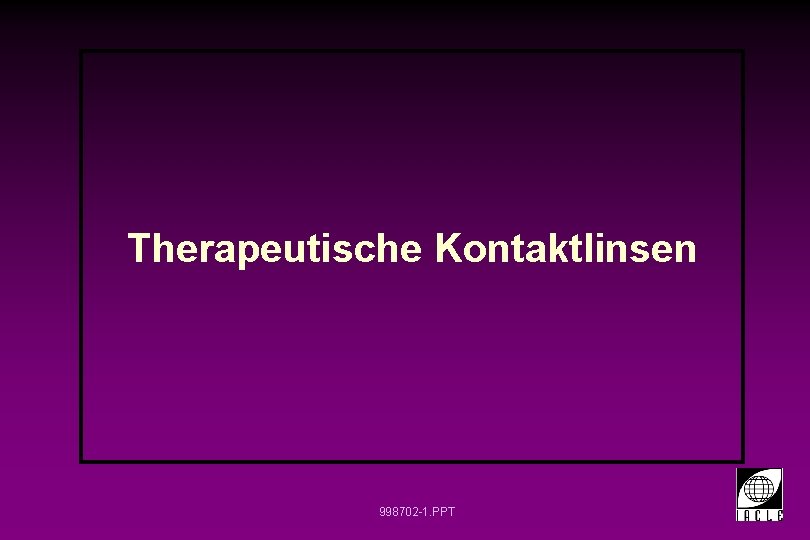 Therapeutische Kontaktlinsen 998702 -1. PPT 