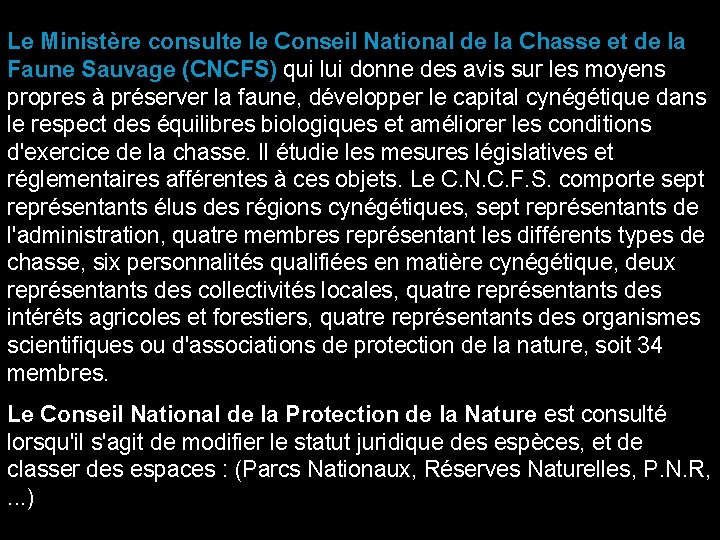 Le Ministère consulte le Conseil National de la Chasse et de la Faune Sauvage