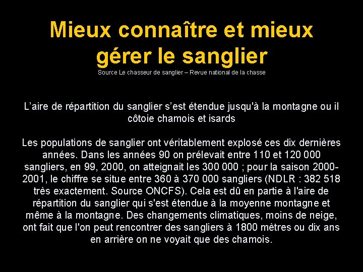 Mieux connaître et mieux gérer le sanglier Source Le chasseur de sanglier – Revue