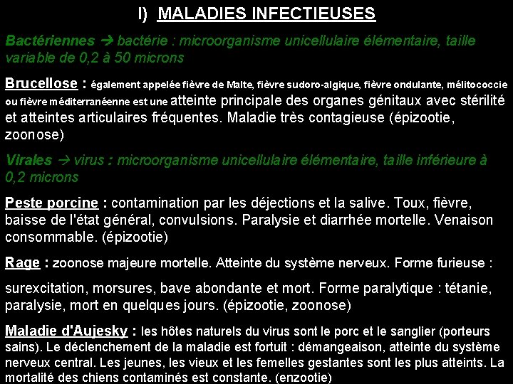 I) MALADIES INFECTIEUSES Bactériennes bactérie : microorganisme unicellulaire élémentaire, taille variable de 0, 2