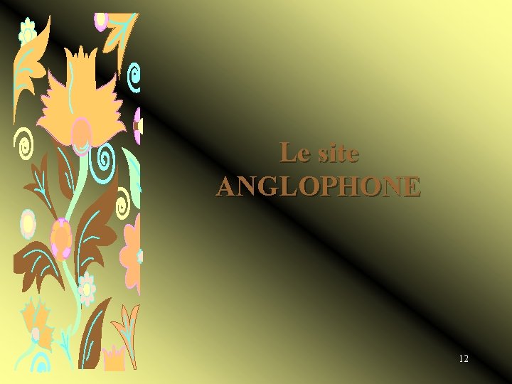 Le site ANGLOPHONE 12 