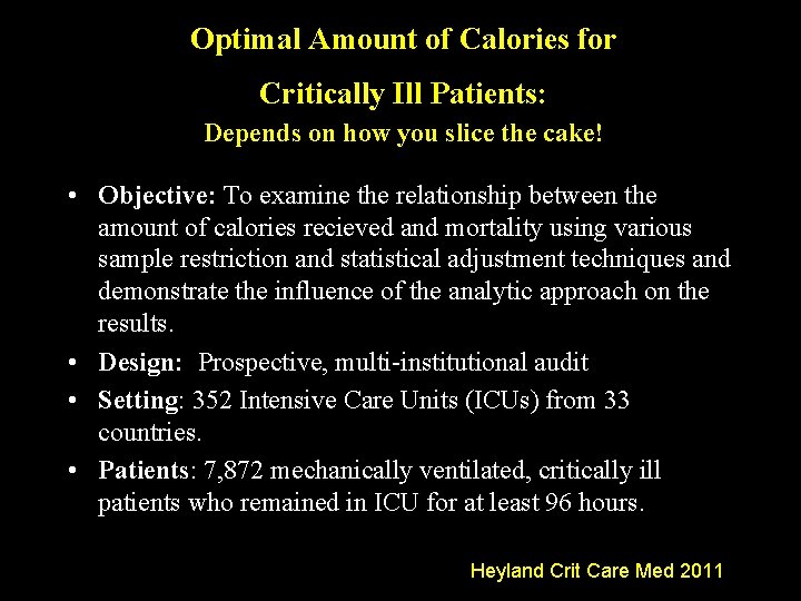 Optimal Amount of Calories for Critically Ill Patients: Depends on how you slice the