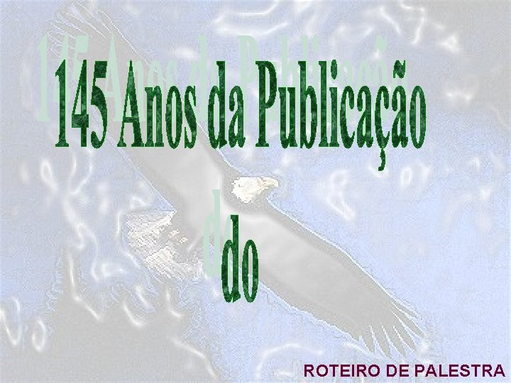 ROTEIRO DE PALESTRA 