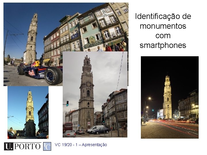 Identificação de monumentos com smartphones VC 19/20 - 1 – Apresentação 