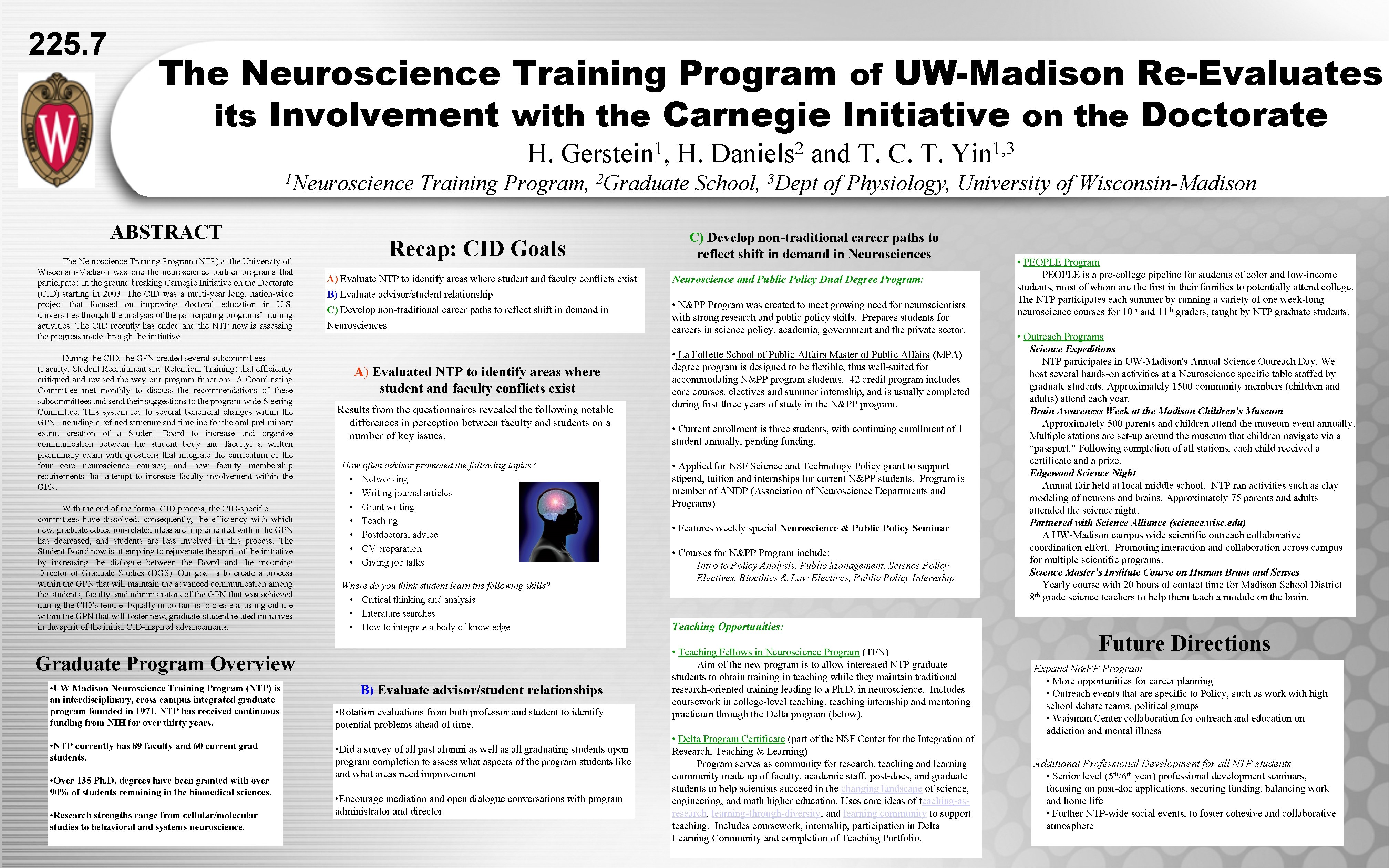 225. 7 The Neuroscience Training Program of UW-Madison Re-Evaluates its Involvement with the Carnegie