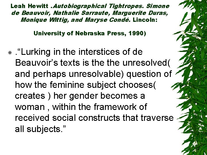 Leah Hewitt. Autobiographical Tightropes. Simone de Beauvoir, Nathalie Sarraute, Marguerite Duras, Monique Wittig, and