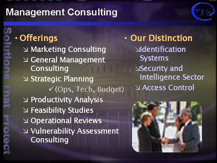 Management Consulting • Offerings • Our Distinction æ Marketing Consulting æ General Management Consulting