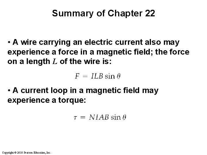 Summary of Chapter 22 • A wire carrying an electric current also may experience Summary of Chapter 22 • A wire carrying an electric current also may experience