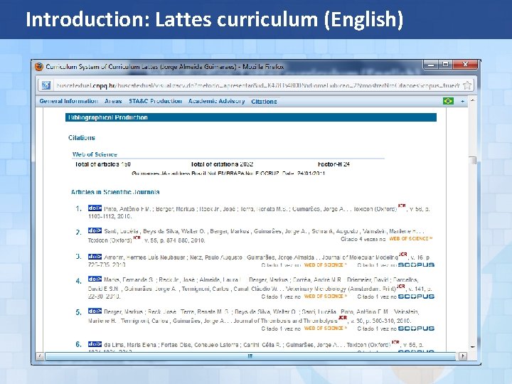 Introduction: Lattes curriculum (English) 