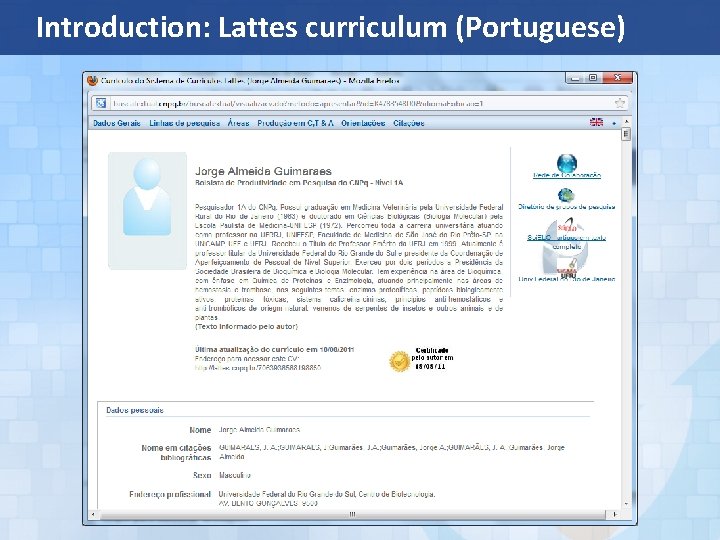 Introduction: Lattes curriculum (Portuguese) 