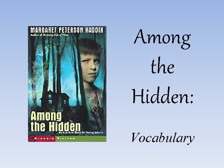 Among the Hidden: Vocabulary 