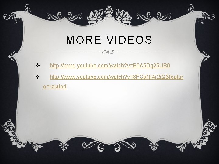 MORE VIDEOS v http: //www. youtube. com/watch? v=B 5 A 5 Dq 25 UB