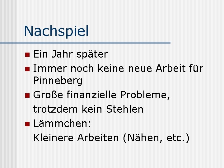 Nachspiel Ein Jahr später n Immer noch keine neue Arbeit für Pinneberg n Große