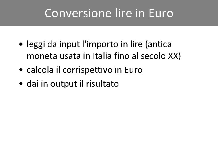 Click Conversione to edit Master lire in title Euro style • leggi da input