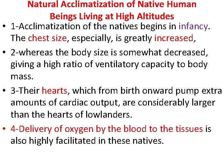  • • Natural Acclimatization of Native Human Beings Living at High Altitudes 1