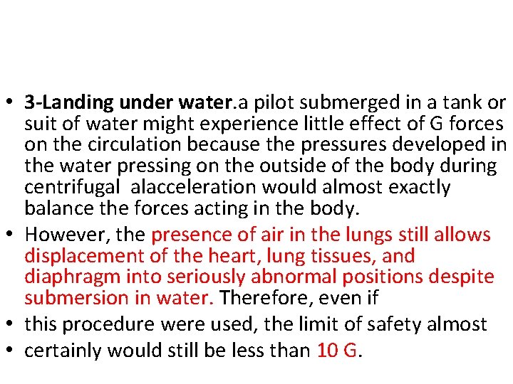  • 3 -Landing under water. a pilot submerged in a tank or suit