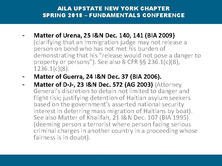 AILA UPSTATE NEW YORK CHAPTER SPRING 2018 – FUNDAMENTALS CONFERENCE - - Matter of