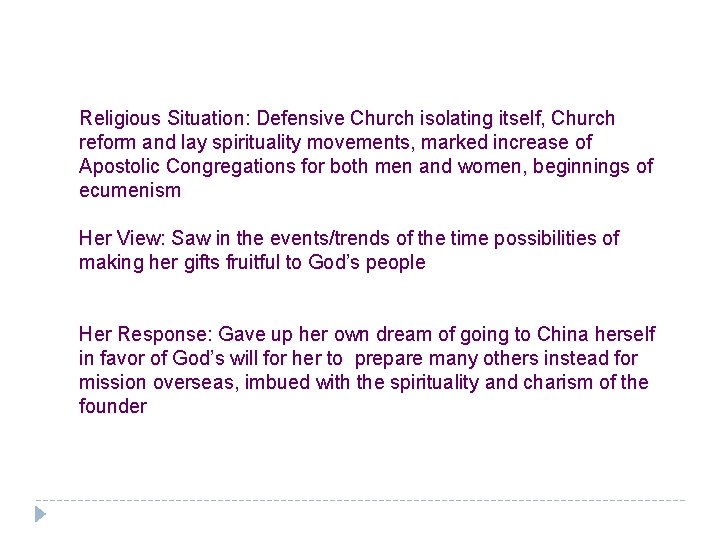 Religious Situation: Defensive Church isolating itself, Church reform and lay spirituality movements, marked increase