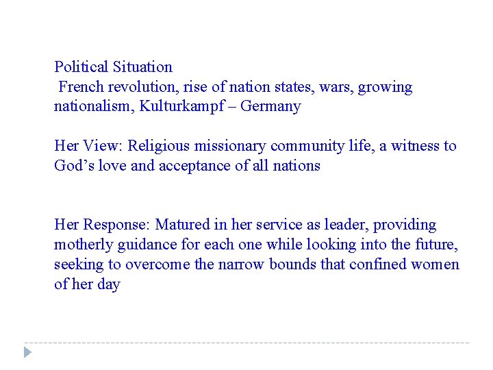 Political Situation French revolution, rise of nation states, wars, growing nationalism, Kulturkampf – Germany