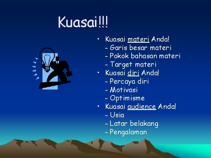 Kuasai!!! • Kuasai materi Anda! - Garis besar materi - Pokok bahasan materi -