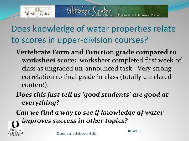 Does knowledge of water properties relate to scores in upper-division courses? Vertebrate Form and