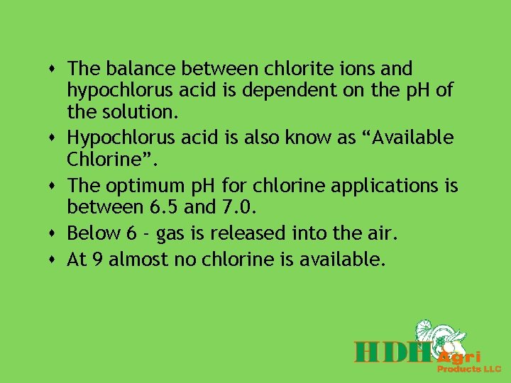 s The balance between chlorite ions and hypochlorus acid is dependent on the p.