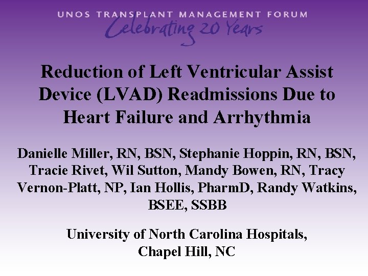 Reduction of Left Ventricular Assist Device (LVAD) Readmissions Due to Heart Failure and Arrhythmia