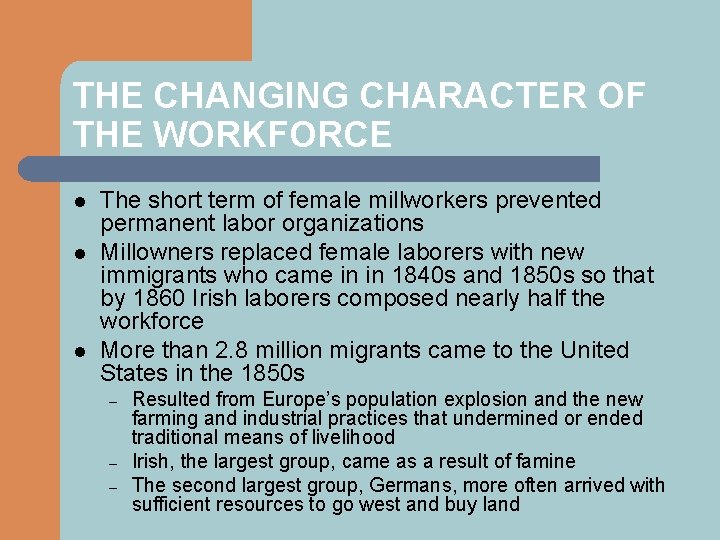 THE CHANGING CHARACTER OF THE WORKFORCE l l l The short term of female