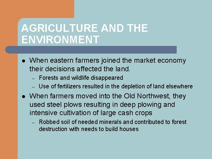 AGRICULTURE AND THE ENVIRONMENT l When eastern farmers joined the market economy their decisions
