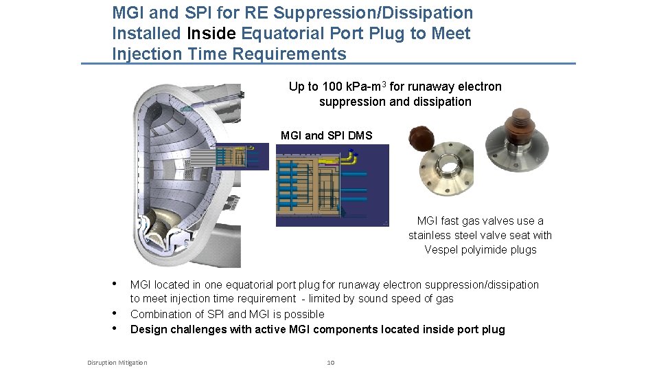 MGI and SPI for RE Suppression/Dissipation Installed Inside Equatorial Port Plug to Meet Injection