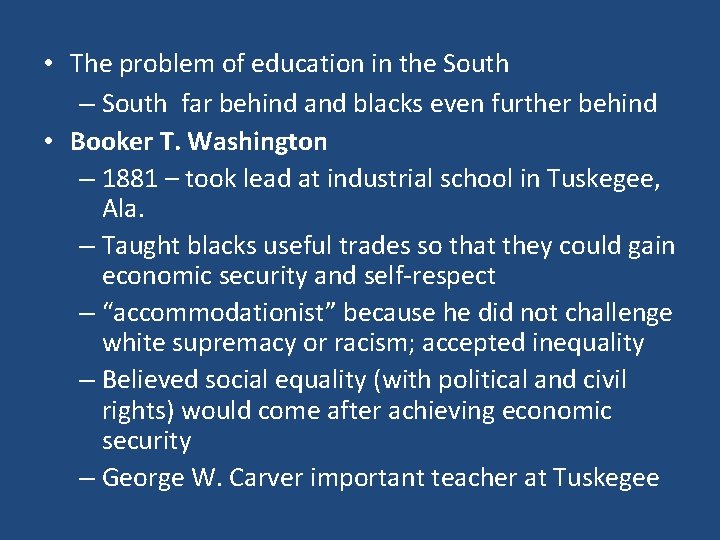  • The problem of education in the South – South far behind and