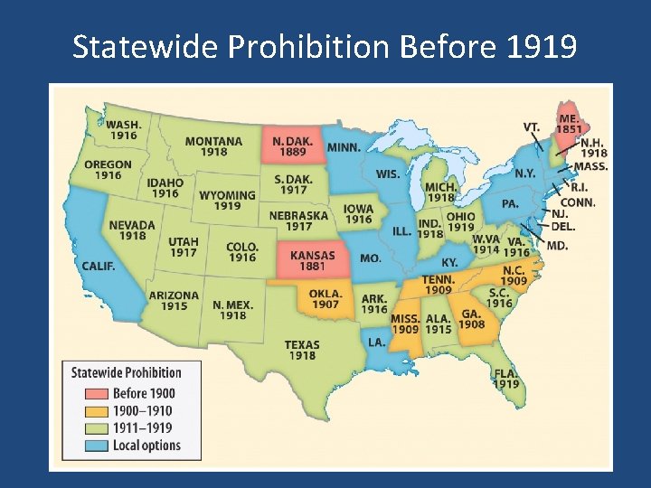 Statewide Prohibition Before 1919 Statewide Prohibition Before 1919