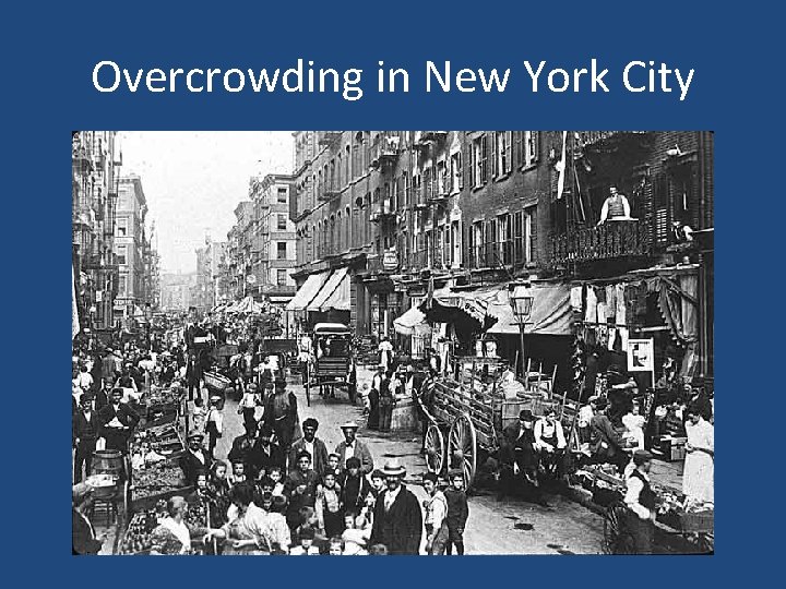 Overcrowding in New York City 