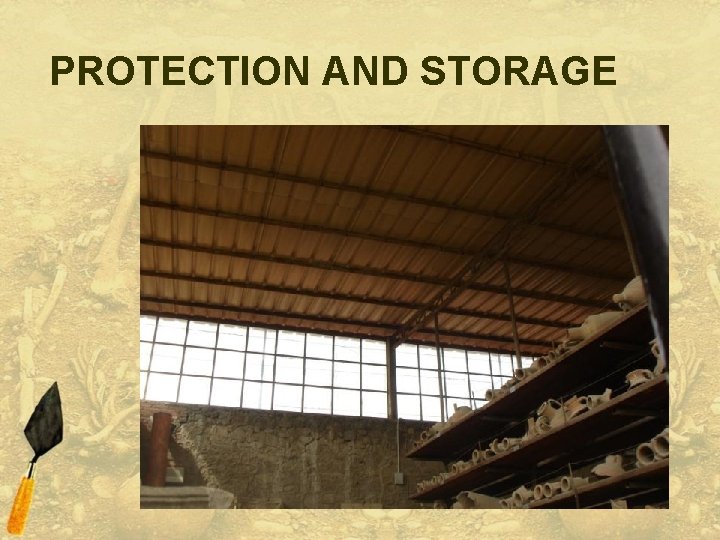 PROTECTION AND STORAGE 