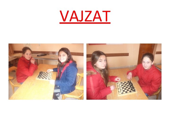 VAJZAT 