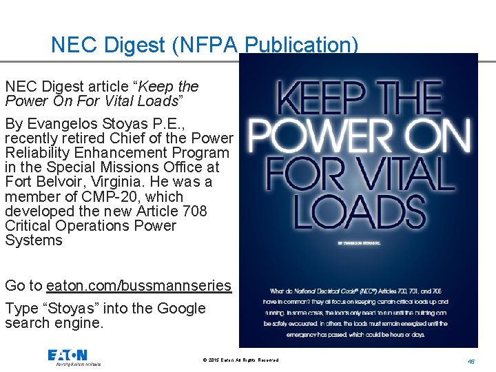 NEC Digest (NFPA Publication) NEC Digest article “Keep the Power On For Vital Loads”