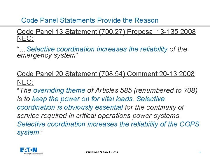 Code Panel Statements Provide the Reason Code Panel 13 Statement (700. 27) Proposal 13