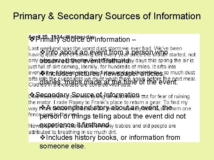 Primary & Secondary Sources of Information v. Primary Source of Information – v. Info