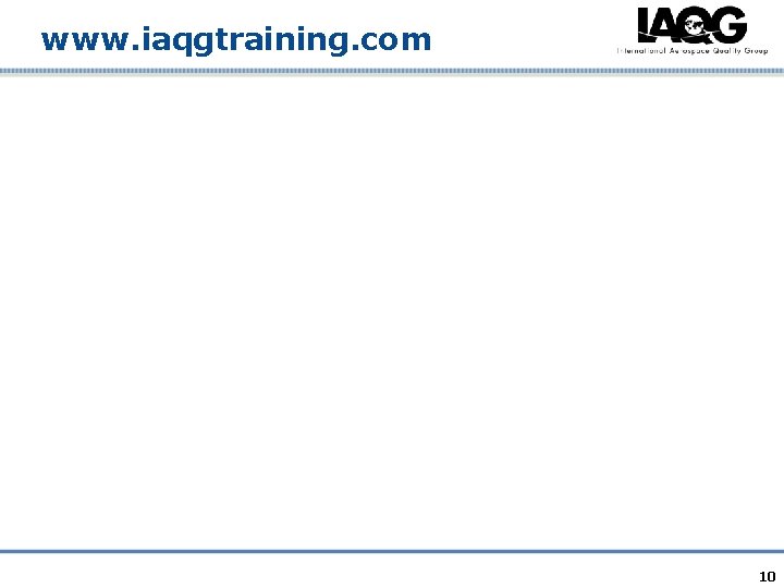 www. iaqgtraining. com 10 