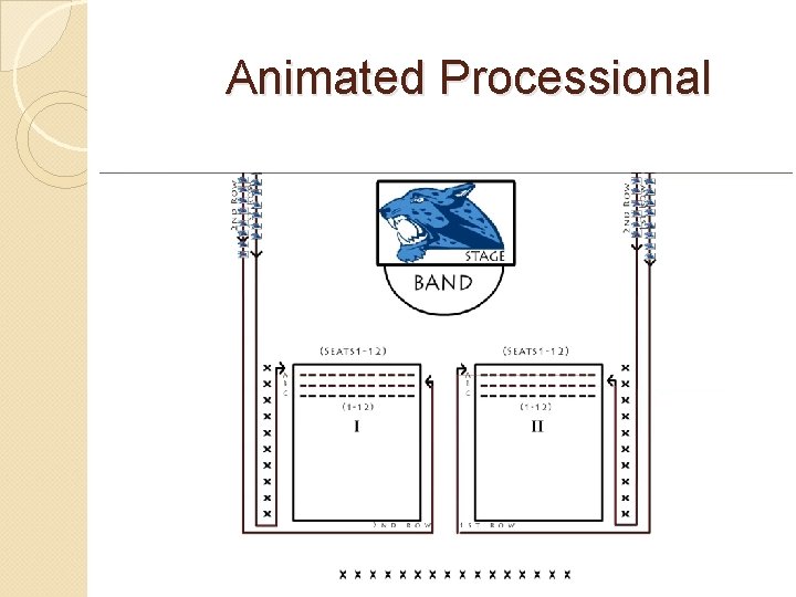 Animated Processional 