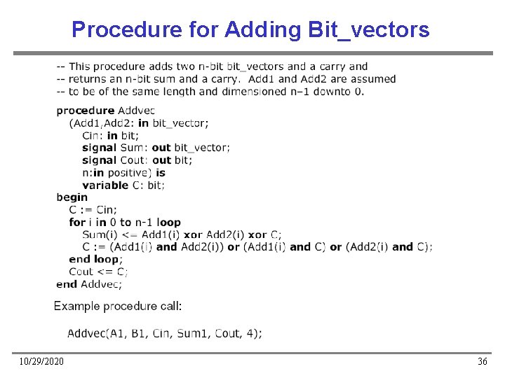 Procedure for Adding Bit_vectors 10/29/2020 36 