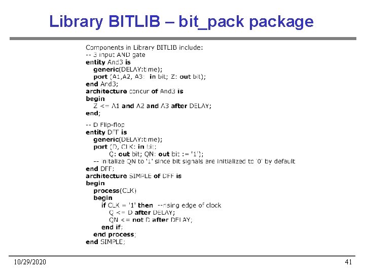Library BITLIB – bit_package 10/29/2020 41 